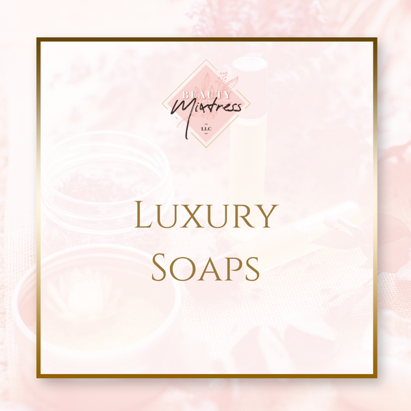 Luxury Soaps